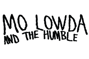 Mo Lowda &amp; the Humble